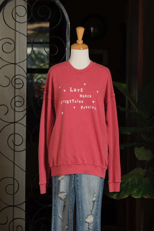 Love Makes Everything Possible Sweatshirt